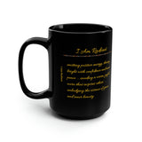 I Am Radiant - 15oz mug - black