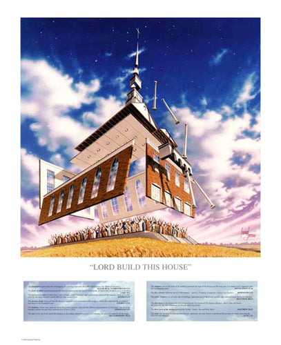 Lord Build This House - 32x25 print - L. Freeman