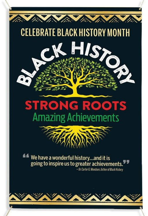 Black History Banner - Strong Roots Amazing Achievements