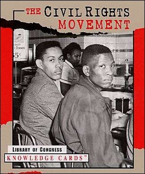 Knowledge Cards - The Civil Rights Movement