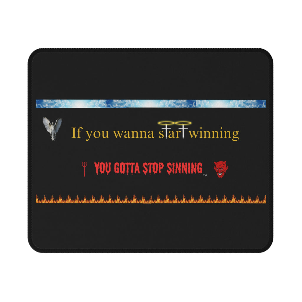 Start Winning - Stop Sinning - mouse pad