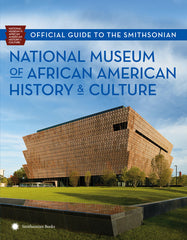 Guide to Smithsonian Black History Museum  - trade paperback