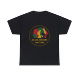 Black History Matters - t-shirt