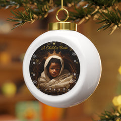 A Child is Born - ball ornament