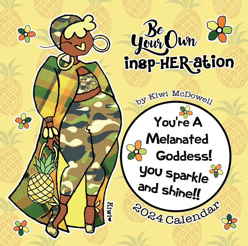 Be Your Own Inspiration - 2024 African American calendar