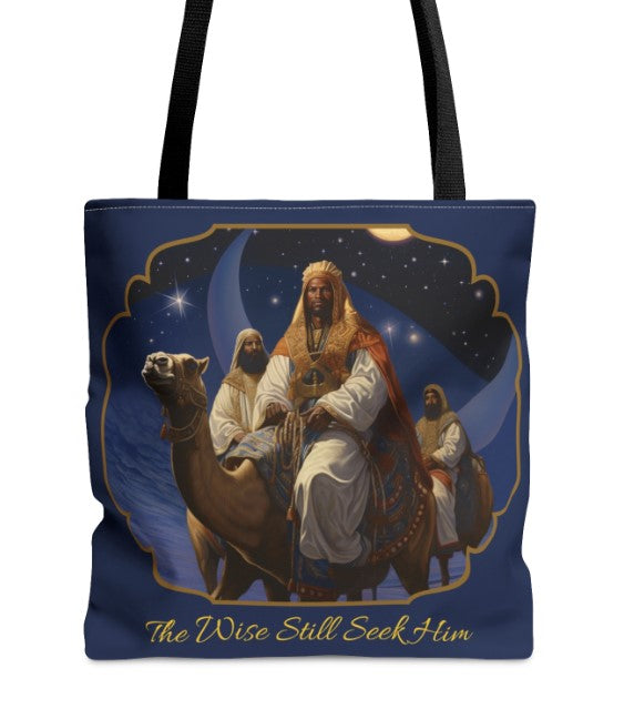 The Wise Still Seek Him - tote bag