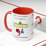 Madness in Politics - Coffee Mug 15oz