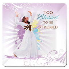 Too Blessed To Be Stressed - glass plate