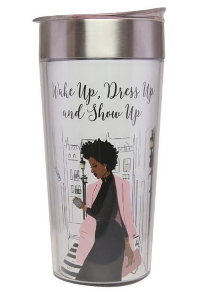 Wake Up Dress Up Show Up - travel mug