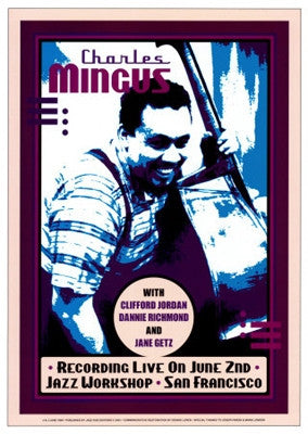 Charles Mingus Jazz Workshop San Francisco - 23x16 - concert poster