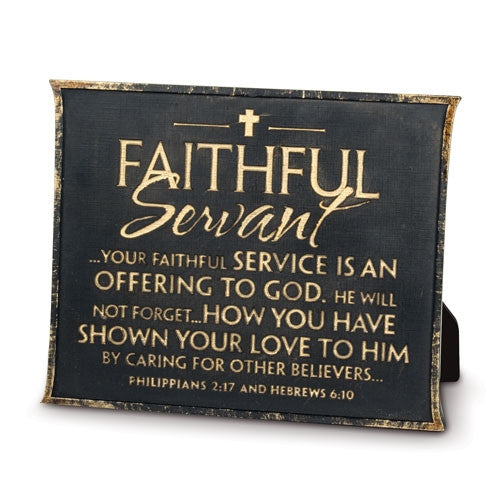 Faithful Servant - Plaque - black