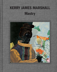 Kerry James Marshall - hardcover
