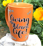 Living My Blessed Life - latte mug
