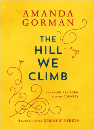The Hill We Climb - by Amanda Gorman