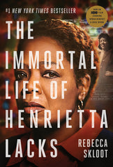 The Immortal Life of Henrietta Lacks - trade paperback
